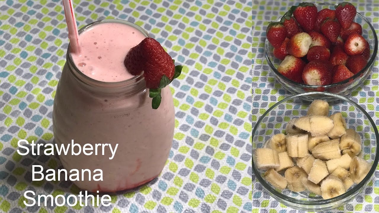 How To Make Strawberry And Banana Smoothie Easy Breakfast Smoothie Recipe Banana 5400